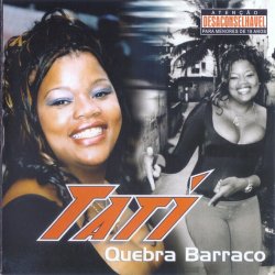 Мұқаба Tati Quebra Barraco - Pra Esquerda Pra Direita