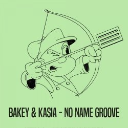Мұқаба Kasia, BAKEY - No Name Groove