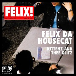 Мұқаба Felix Da Housecat - Madame Hollywood