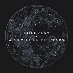 Мұқаба Coldplay - A Sky Full Of Stars (Oliver Heldens Remix)