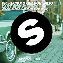 Мұқаба Dr. Kucho!, Gregor Salto - Can't Stop Playing (Oliver Heldens & Gregor Salto Remix)