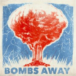 Мұқаба Bombs Away - Get Shaky