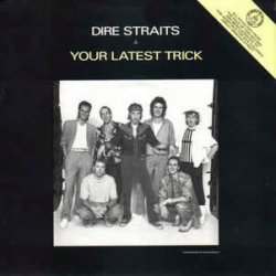 Мұқаба Dire Straits - Your Latest Trick