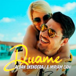 Мұқаба Alban Skenderaj & Miriam Cani - Duame