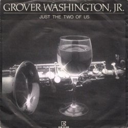 Мұқаба Bill Withers ft. Grover Washington Jr. - Just The Two Of Us