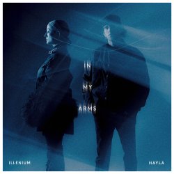 Мұқаба ILLENIUM & HAYLA - In My Arms