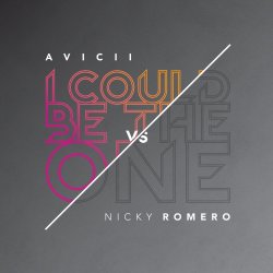 Мұқаба Avicii & Nicky Romero - I Could Be The One (Mentol & ADEN Cover Remix)