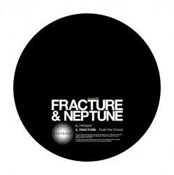 Мұқаба Fracture & Neptune - Hush the crowd