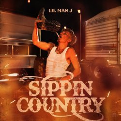 Мұқаба Lil Man J - Sippin Country
