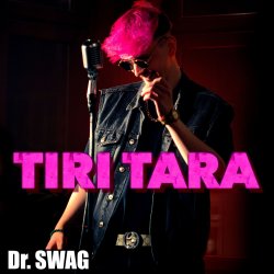 Мұқаба Dr. SWAG - TIRI TARA