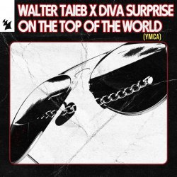 Мұқаба Walter Taieb & Diva Surprise - On the Top of the World (YMCA)