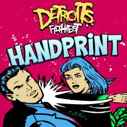 Мұқаба Detroit's Filthiest - Handprint