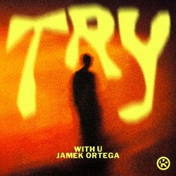 Мұқаба WITH U & Jamek Ortega - Try