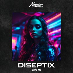 Мұқаба Diseptix - Save Me