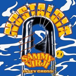 Мұқаба Sammy Virji & Issey Cross - Nostalgia