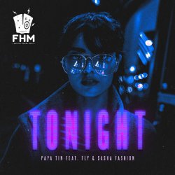 Мұқаба Papa Tin & Fly & Sasha Fashion - Tonight