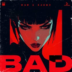 Мұқаба W&W & KSHMR - Bad
