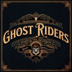 Мұқаба Geoff Castellucci - Ghost Riders in the Sky