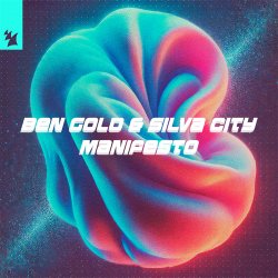 Мұқаба Ben Gold & Silva City & Alan Fitzpatrick - Manifesto (feat. Reset Robot)