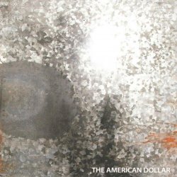 Мұқаба The American Dollar - Faces in the Haze