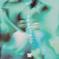 Мұқаба GLXY - What You Gave Me