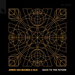 Мұқаба Armin van Buuren & BLR - Bach To The Future