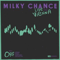 Мұқаба Milky Chance - Flicker In The Dark (Live From Vienna)