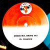Мұқаба El Pasador - Amada Mia More Mia El Pasador - Amada Mia More Mia