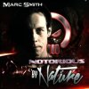 Mark Smith - Notoriously lethal gabba
