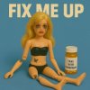 Мұқаба Borgore - FIX ME UP Borgore - FIX ME UP