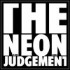 Мұқаба The Neon Judgement - One Jump Ahead The Neon Judgement - One Jump Ahead