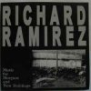 Мұқаба Richard Ramirez - His Richard Ramirez - His