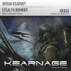 Мұқаба Bryan Kearney - Stealth Bomber (Chris Schweizer Remix) Bryan Kearney - Stealth Bomber (Chris Schweizer Remix)