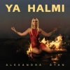 Portada Alexandra Stan - Ya Halmi Alexandra Stan - Ya Halmi