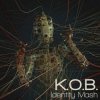 Мұқаба K.O.B. - Inculcating Ideas (Filteria Remix) K.O.B. - Inculcating Ideas (Filteria Remix)
