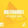 Мұқаба DJ Fresh Ft. Rita Ora - Hot Right Now (Extended Mix) DJ Fresh Ft. Rita Ora - Hot Right Now (Extended Mix)
