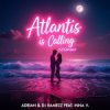 Мұқаба Adrian & DJ Ramezz & Inna V - Atlantis Is Calling (S.O.S for Love) (Radio Edit) Adrian & DJ Ramezz & Inna V - Atlantis Is Calling (S.O.S for Love) (Radio Edit)