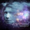 Мұқаба Astrix - On The Way To Ozora (2025 Mix) Astrix - On The Way To Ozora (2025 Mix)