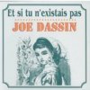Мұқаба Joe Dassin - Et Si Tu N'existais Pas Joe Dassin - Et Si Tu N'existais Pas