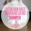 Мұқаба Jacob van Hage, Oliver Heldens - Thumper (Original Mix) Jacob van Hage, Oliver Heldens - Thumper (Original Mix)