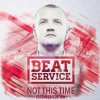 Мұқаба Beat Service feat. Cathy Burton - When Tomorrow Never Comes Beat Service feat. Cathy Burton - When Tomorrow Never Comes