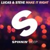 Мұқаба Lucas & Steve - Make It Right (Extended Mix) Lucas & Steve - Make It Right (Extended Mix)