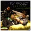 Мұқаба Fly Project - Goodbye (Radio Edit 2011) Fly Project - Goodbye (Radio Edit 2011)