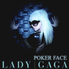 Мұқаба Lady Gaga - Poker face (Radio edit) Lady Gaga - Poker face (Radio edit)