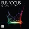 Мұқаба Sub Focus - Splash ft. Coco Sub Focus - Splash ft. Coco