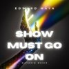 Мұқаба Queen - The Show Must Go On Queen - The Show Must Go On