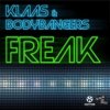 Мұқаба Klaas and Bodybangers - Freak (mix) Klaas and Bodybangers - Freak (mix)