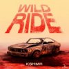 Мұқаба KSHMR - Wild Ride KSHMR - Wild Ride
