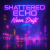 封面 Shattered Echo - Neon Drift