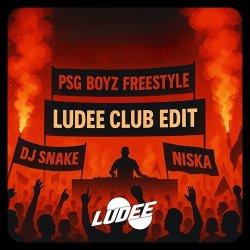 Мұқаба DJ SNAKE & NISKA - PSG BOYZ FREESTYLE